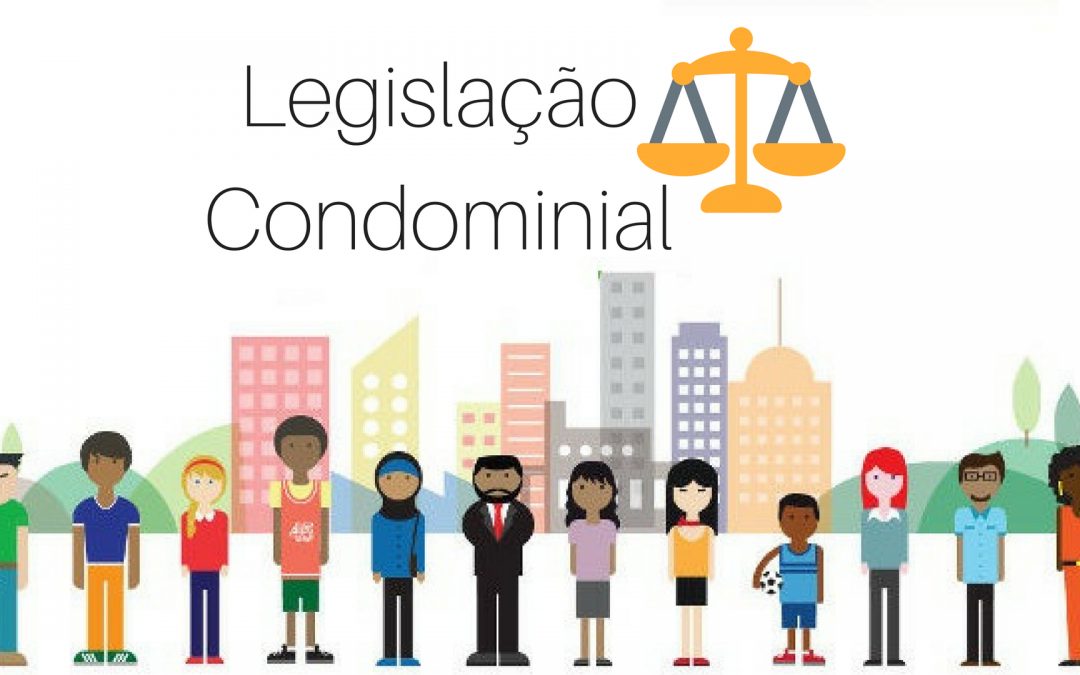 Legislação Condominial – É bom conhecer bem!